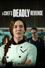 Watch A Chef's Deadly Revenge Zumvo