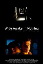 Watch Wide Awake in Nothing Zumvo