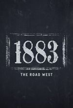 Watch 1883: The Road West (TV Special 2022) Zumvo