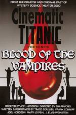 Watch Cinematic Titanic Blood of the Vampires Zumvo