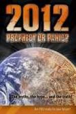 Watch 2012: Prophecy or Panic? Zumvo