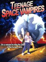 Watch Teenage Space Vampires Zumvo