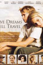 Watch Have Dreams Will Travel Zumvo