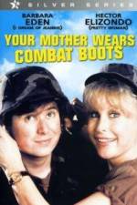 Watch Your Mother Wears Combat Boots Zumvo