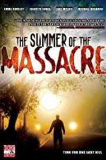 Watch The Summer of the Massacre Zumvo