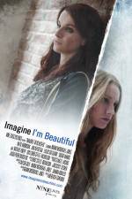 Watch Imagine I'm Beautiful Zumvo