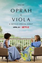 Watch Oprah + Viola: A Netflix Special Event (TV Special 2022) Zumvo