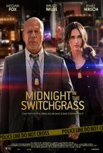 Watch Midnight in the Switchgrass Zumvo