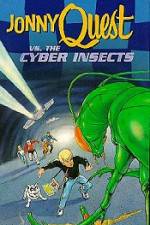 Watch Jonny Quest Versus the Cyber Insects Zumvo