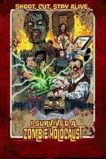 Watch I Survived a Zombie Holocaust Zumvo