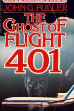 Watch The Ghost of Flight 401 Zumvo