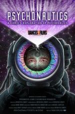 Watch Psychonautics: A Comic\'s Exploration Of Psychedelics Zumvo