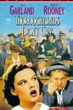 Watch Thoroughbreds Don't Cry Zumvo