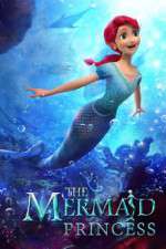 Watch The Mermaid Princess Zumvo