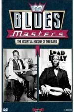 Watch Blues Masters - The Essential History of the Blues Zumvo