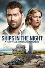 Watch Ships in the Night: A Martha\'s Vineyard Mystery Zumvo