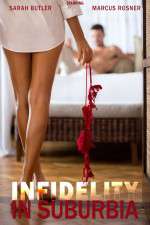 Watch Infidelity in Suburbia Zumvo