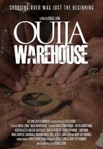 Watch Ouija Warehouse Zumvo