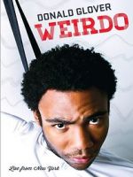 Watch Donald Glover: Weirdo Zumvo