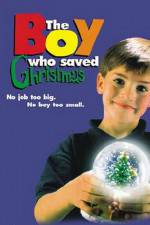 Watch The Boy Who Saved Christmas Zumvo