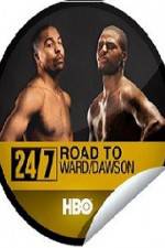 Watch 24 7 Road To Ward-Dawson Zumvo