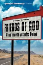 Watch Friends of God A Road Trip with Alexandra Pelosi Zumvo