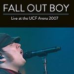 Watch Fall Out Boy: Live from UCF Arena Zumvo