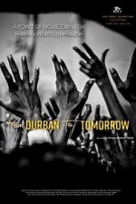 Watch From Durban to Tomorrow Zumvo