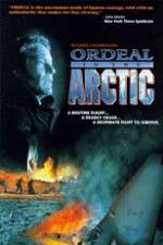 Watch Ordeal in the Arctic Zumvo