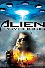 Watch Alien Psychosis Zumvo