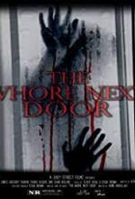 Watch The Whore Next Door Zumvo