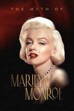Watch The Myth of Marilyn Monroe Zumvo