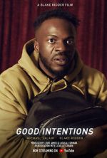 Watch Good Intentions (Short 2022) Zumvo