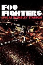 Watch Foo Fighters: Live at Wembley Stadium Zumvo