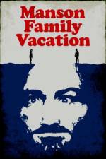 Watch Manson Family Vacation Zumvo