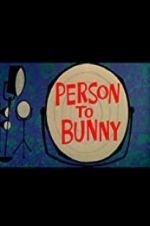 Watch Person to Bunny Zumvo