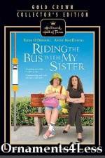 Watch Riding the Bus with My Sister Zumvo