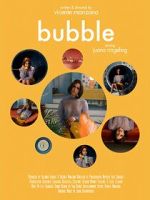 Watch Bubble (Short 2019) Zumvo