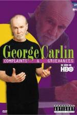 Watch George Carlin Complaints and Grievances Zumvo