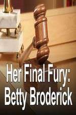 Watch Her Final Fury: Betty Broderick, the Last Chapter Zumvo