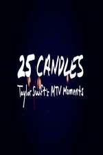 Watch 25 Candles: Taylor Swifts MTV Moments Zumvo