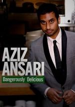 Watch Aziz Ansari: Dangerously Delicious Zumvo