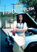 Watch Fish Don\'t Blink Zumvo