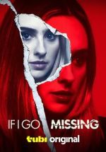 Watch If I Go Missing Zumvo