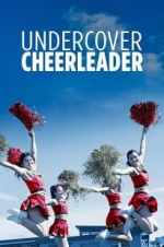 Watch Undercover Cheerleader Zumvo