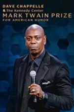Watch Dave Chappelle: The Kennedy Center Mark Twain Prize for American Humor Zumvo