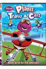 Watch Barney: Planes, Trains, and Cars Zumvo