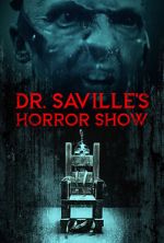 Watch Dr. Saville\'s Horror Show Zumvo