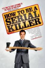 Watch How to Be a Serial Killer Zumvo
