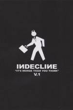 Watch Indecline: It's Worse Than You Think Vol. 1 Zumvo